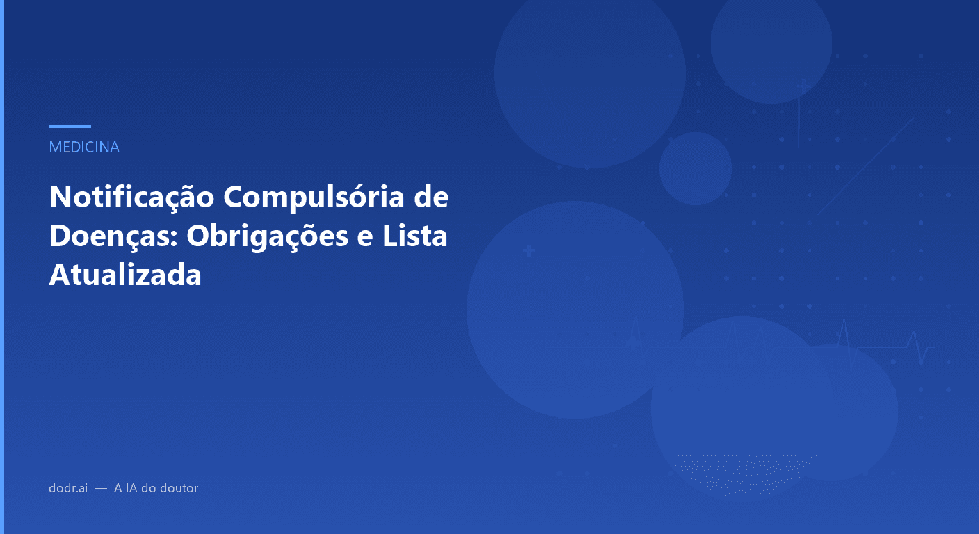 Notificação Compulsória de Doenças: Obrigações e Lista Atualizada