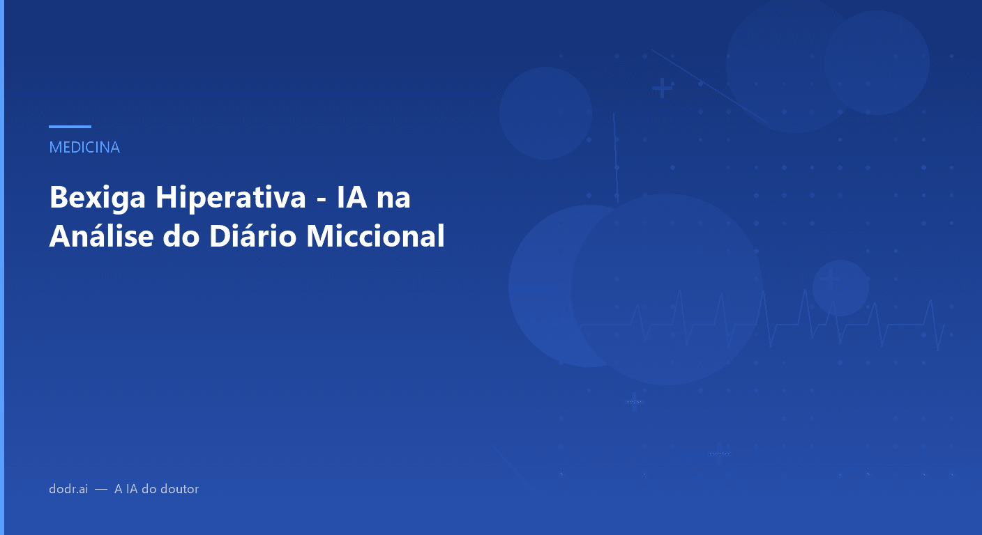 Bexiga Hiperativa - IA na Análise do Diário Miccional